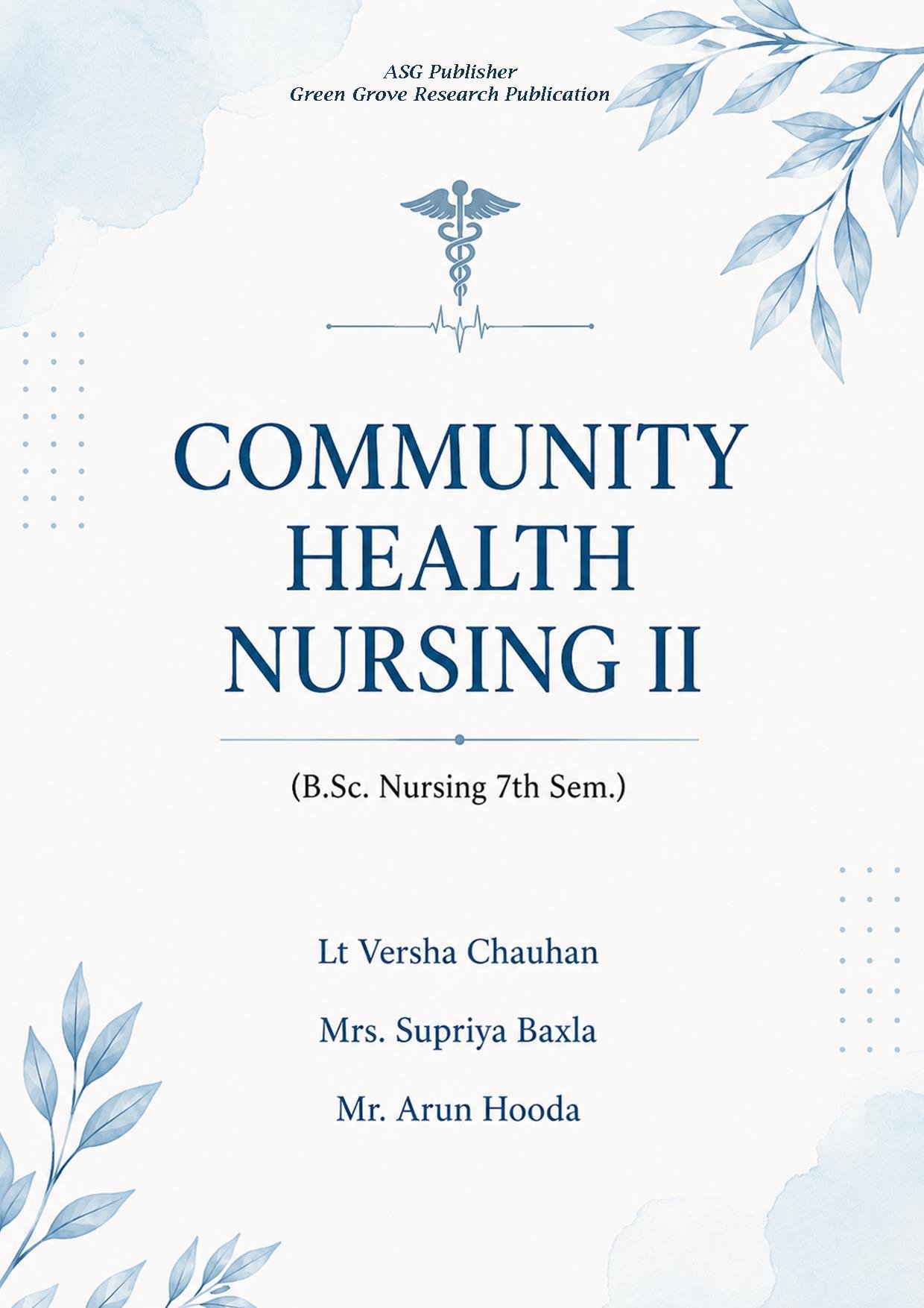Community Health Nursing II (B.Sc. Nursing 7th sem.)